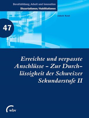 cover image of Erreichte und verpasste Anschlüsse--Zur Durchlässigkeit der Schweizer Sekundarstufe II